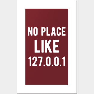 No place like 127.0.0.1 - Funny Programming Jokes - Dark Color Posters and Art